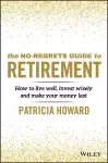 The No-Regrets Guide to Retirement cover