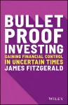 Bulletproof Investing cover