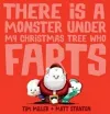 There Is a Monster Under My Christmas Tree Who Farts (Fart Monster and Friends) cover