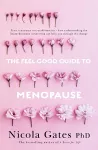 The Feel Good Guide to Menopause cover