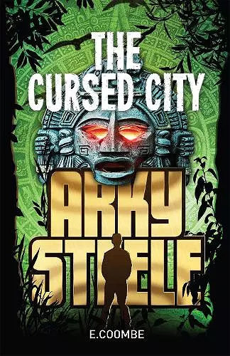 Arky Steele: The Cursed City cover