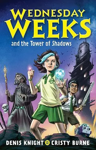 Wednesday Weeks and the Tower of Shadows cover