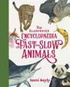 The Illustrated Encyclopaedia of Fast and Slow Animals cover