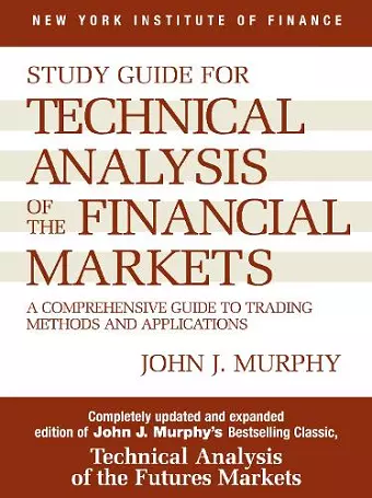 Study Guide to Technical Analysis of the Financial Markets cover