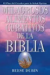 Milagrosos Alimentos Curativos De La Biblia cover