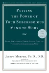 Putting the Power of Your Subconscious Mind to Work cover