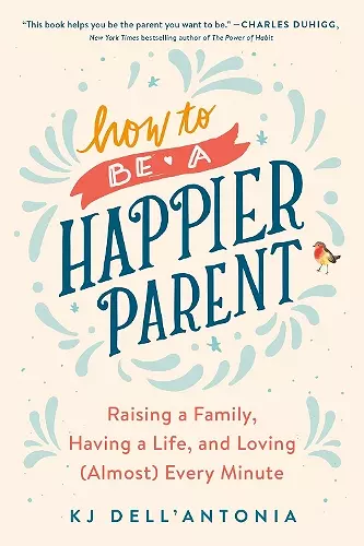 How to be a Happier Parent cover