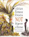 Adrian Simcox Does NOT Have a Horse cover