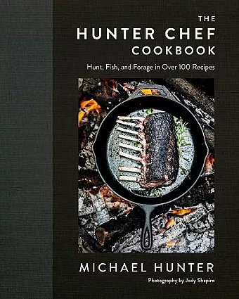 The Hunter Chef Cookbook cover