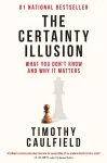 The Certainty Illusion cover