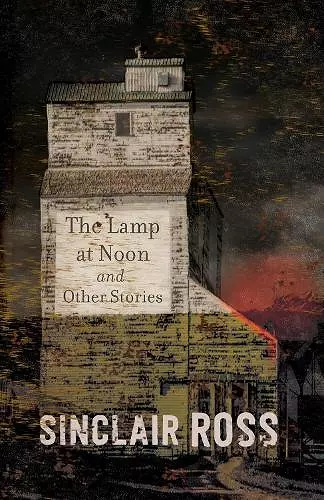 Lamp at Noon and Other Stories cover