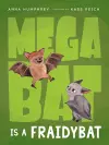 Megabat Is a Fraidybat cover