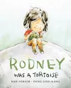Rodney Was a Tortoise cover