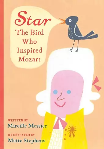 Star: The Bird Who Inspired Mozart cover