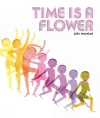 Time Is A Flower cover