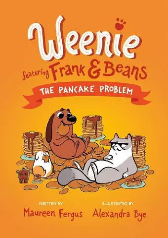 The Pancake Problem (Weenie Featuring Frank and Beans Book #2) cover