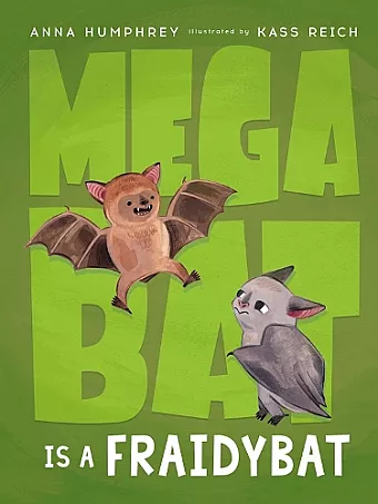 Megabat Is A Fraidybat cover