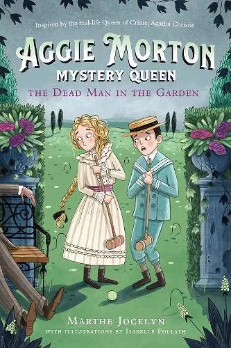Aggie Morton, Mystery Queen: The Dead Man In The Garden cover