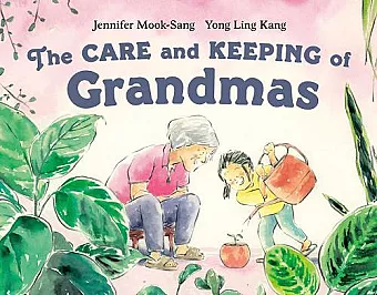 The Care And Keeping Of Grandmas cover