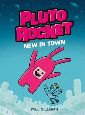 Pluto Rocket: New in Town (Pluto Rocket #1) cover