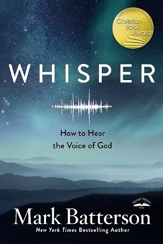 Whisper: How to Hear the Voice of God cover