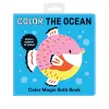 Color the Ocean Color Magic Bath Book cover