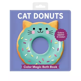 Cat Donuts Color Magic Bath Book cover