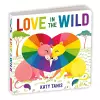 Love in the Wild Board Book cover