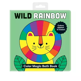 Wild Rainbow Color Magic Bath Book cover