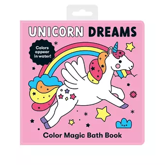 Unicorn Dreams Color Magic Bath Book cover