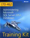 Training Kit (Exam 70-462) Administering Microsoft SQL Server 2012 Databases (MCSA) cover