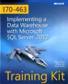 Training Kit (Exam 70-463) Implementing a Data Warehouse with Microsoft SQL Server 2012 (MCSA) cover