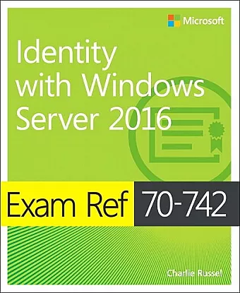 Exam Ref 70-742 Identity with Windows Server 2016 cover