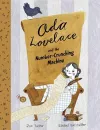 Ada Lovelace and the Number-Crunching Machine cover