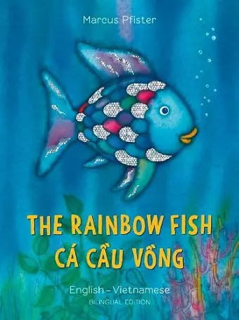 The Rainbow Fish/Bi:libri - Eng/Vietnamese PB cover