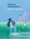 Binette Schroeder's Well of Stories cover