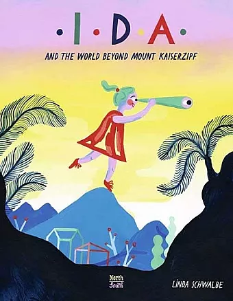 Ida and the World Beyond Mount Kaiserzipf cover