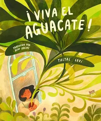 ¡Viva el aguacate!: (Spanish Edition) cover