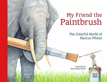 My Friend the Paintbrush cover