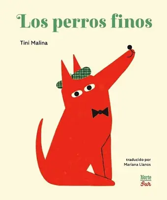 Los perros finos cover
