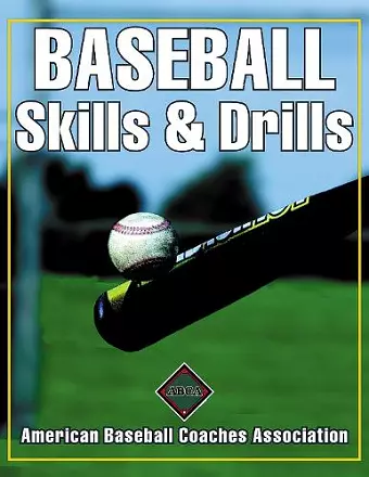 Baseball Skills & Drills cover