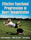 Effective Functional Progressions in Sport Rehabilitation cover