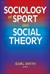 Sociology of Sport and Social Theory cover