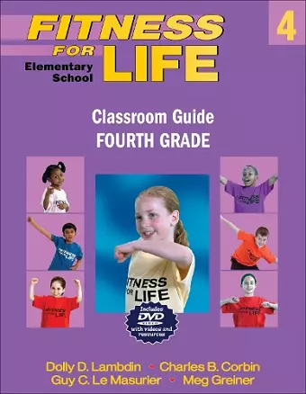 Fitness for Life: Elementary School Classroom Guide-Fourth Grade cover