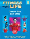 Fitness for Life: Elementary School Classroom Guide-Sixth Grade cover