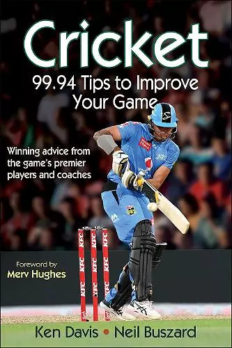 Cricket: 99.94 Tips to Improve Your Game cover