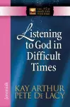 Listening to God in Difficult Times cover