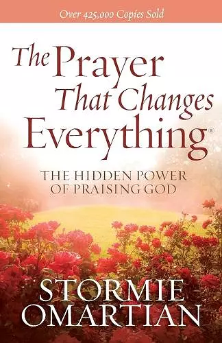 The Prayer That Changes Everything cover