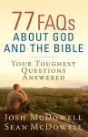 77 FAQs About God and the Bible cover