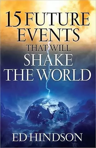 15 Future Events That Will Shake the World cover